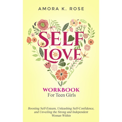 🔥STAND-OUT book cover for SELF LOVE FOR TEENS GIRLS Design by Aleaca