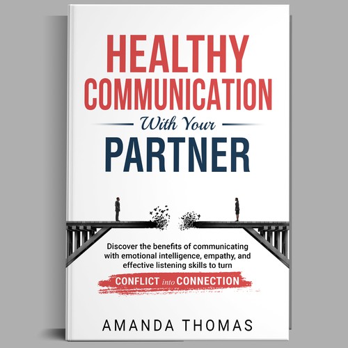 Design Future bestselling Book Titled "Healthy Communication with Your Partner" Design by Ramarao V Katteboina