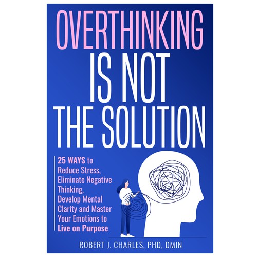 Text Based cover with bold and big Title for Overthinking Is Not the Solution Design by Iva23