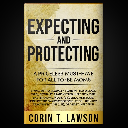 A Women's Health Book Cover For Pregnant Woman Protecting Their Pregnancy Design by Shark Azer