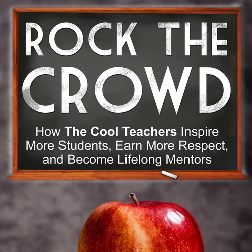 Rock the Crowd: A book for teachers Design by anitaart