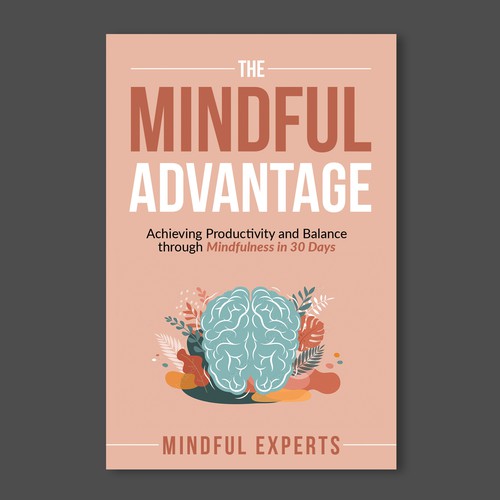 Book cover for a non-fiction self-help book about Mindfulness デザイン by Rashmita