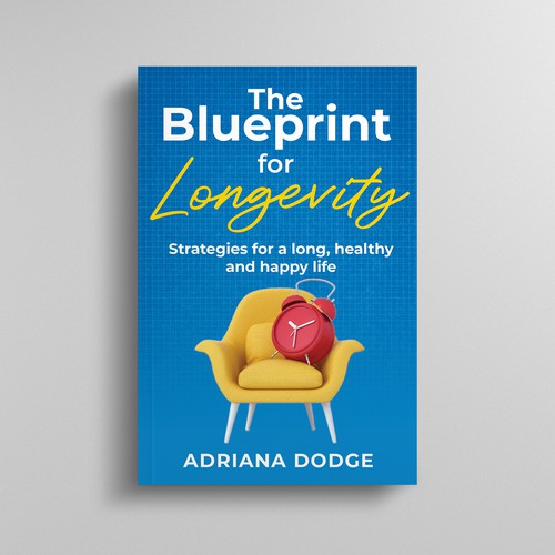 DESIGN A POWERFUL AND UNIQUE BOOK COVER "THE BLUEPRINT FOR LONGEVITY" Design by Mulyana D-Zign