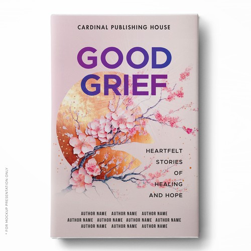 Design a bestselling book cover for People Looking For Ways to Heal Grief Design by Klassic Designs