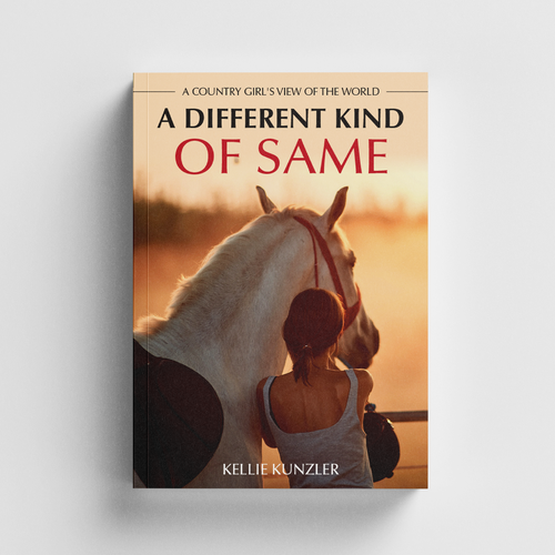 A Different Kind of Same: A Country Girl's View of the World Design by romy