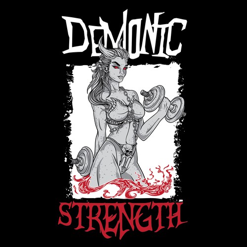 Designs | Demonic Strength T-Shirt Design | T-shirt contest