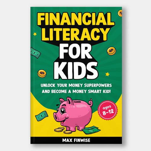 Financial Literacy Book for Kids, Ages 8 to 12 Design by Elevence