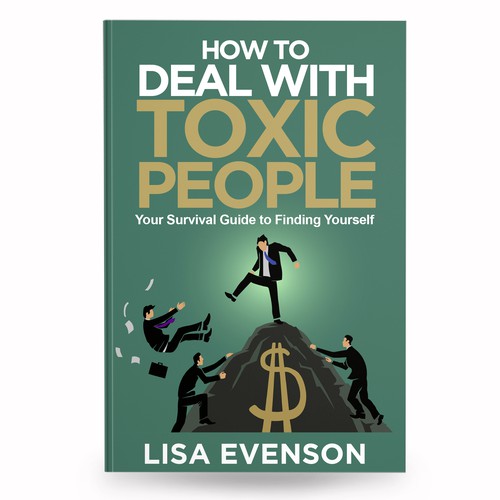 Design an Inspiring and Eye-Catching Cover for a Book on Dealing with Toxic People. Design by anisha umělec