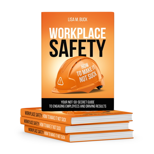 Workplace Safety--Need Book Cover for a Book That Doesn't Suck Design by Katty7_7