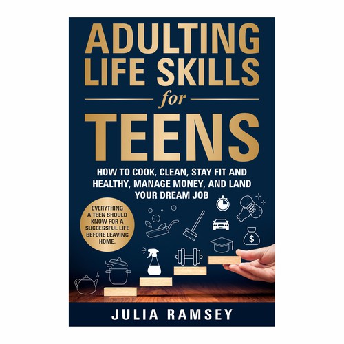 Eye catching, modern cover for Adulting Life Skills for Teens Design by Ashok_v84