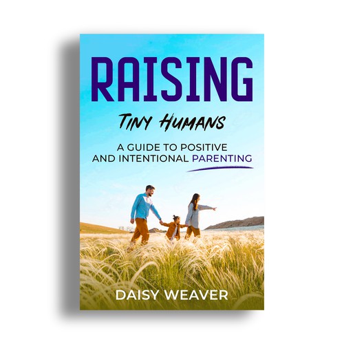 Designs | Bright and inviting cover for positive parenting book | Book ...