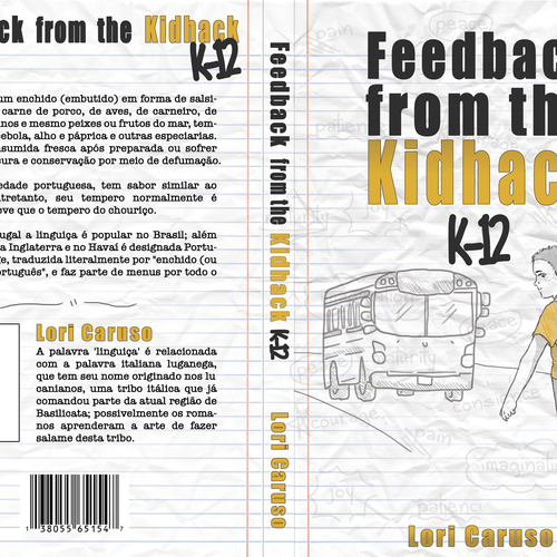 Help Feedback from  the Kidhack  K-12 by Lori Caruso with a new book or magazine cover Design by Paloma Dalbon
