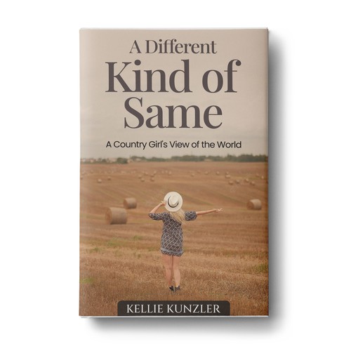 A Different Kind of Same: A Country Girl's View of the World Design by SantoRoy71