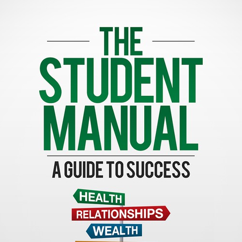 The Student Manual book cover wanted! Design by digital.ian
