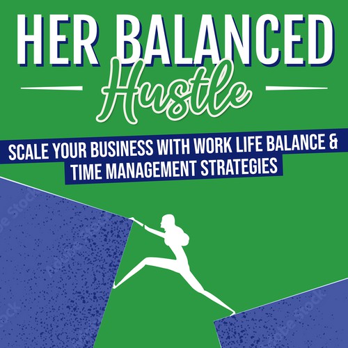 Her Balanced Hustle Cover Art Design by Creative Lights
