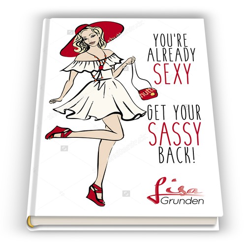 Book Cover Front/Back For "You're Already Sexy: Get Your Sassy Back!" Réalisé par MuseMariah