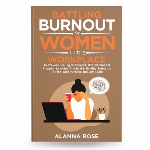 Battling Burnout For Women In the Workplace Contest Design by anisha umělec