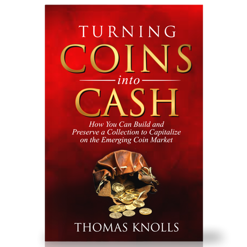 book cover for people who want to find financial success in coin collecting Design by Arrowdesigns