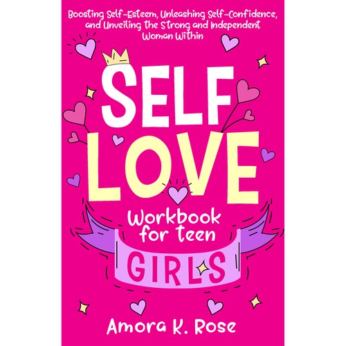 🔥STAND-OUT book cover for SELF LOVE FOR TEENS GIRLS Design by Aleaca