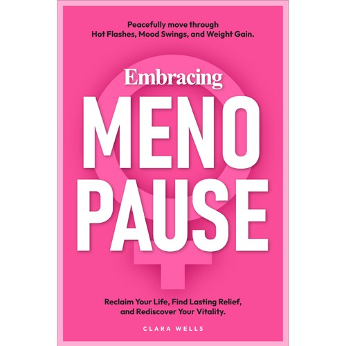 I need a book cover that connects with women about menopause Design by Creative_Crafter