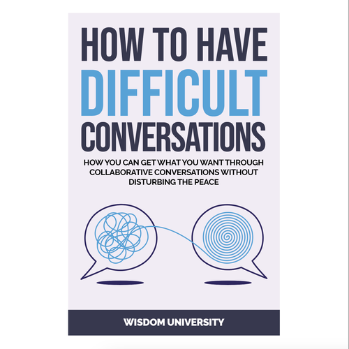 Design A Clever And Catchy "How To Have Difficult Conversations" Book Cover Design by AshbalDesigns
