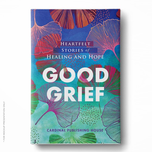 Design a bestselling book cover for People Looking For Ways to Heal Grief Design by Klassic Designs