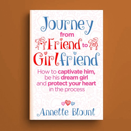 Design a book cover that is fun and playful to help single women experience love beyond friendship Design by arté digital graphics