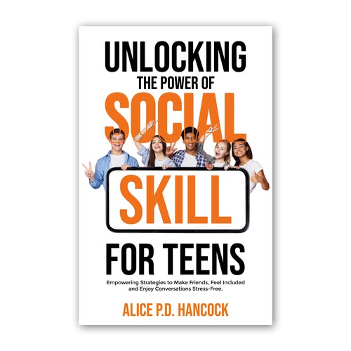 Minimalist Book cover for Teens ages 13-18 suffering from social anxiety and need to learn social skills Réalisé par KMS Arafat