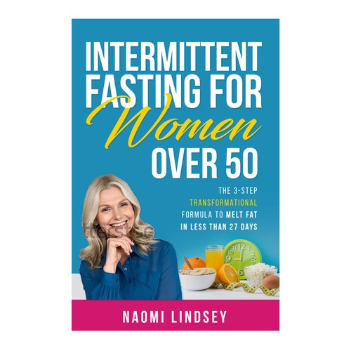 Compelling intermittent fasting book cover design to appeal to women over 50 Design by Shahbail