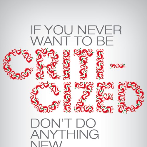 Poster "If you never want to be criticized, don't do anything new." for Startup Vitamins Design by ajib