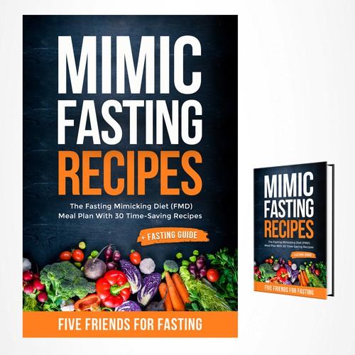 Design a fancy cover+basic layout for an e-book-based recipe book for the new fasting technique FMD Réalisé par iDea Signs