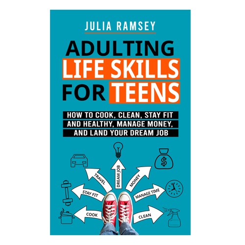 Eye catching, modern cover for Adulting Life Skills for Teens Design by Cover_Design_Expert