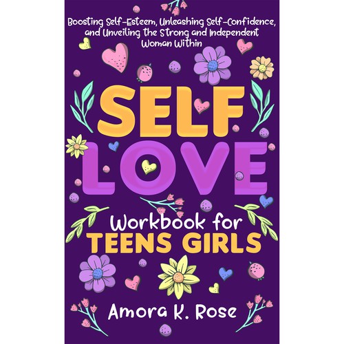 🔥STAND-OUT book cover for SELF LOVE FOR TEENS GIRLS Design by Aleaca