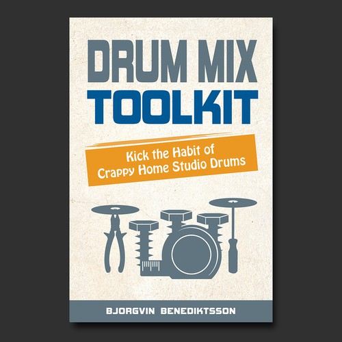 Drum Mix Toolkit: Design a Best-Selling Book Cover about music production and mixing drums Design by BnPixels