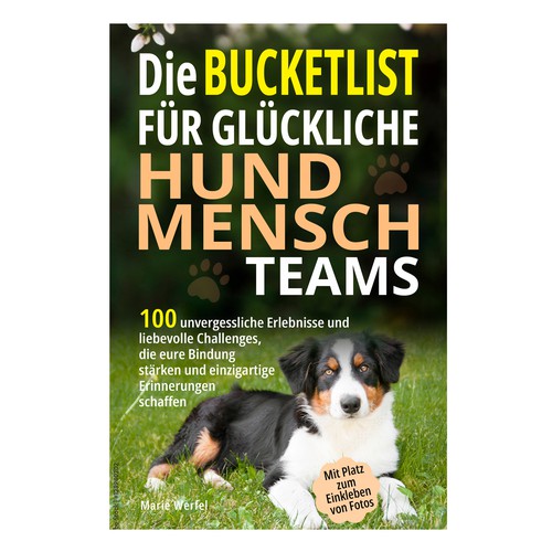 Design a harmonious, cute cover for a dog & human bucketlist Design by Cover_Design_Expert