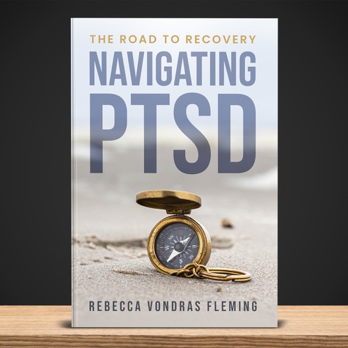 Design a book cover to grab attention for Navigating PTSD: The Road to Recovery デザイン by Divya Balu