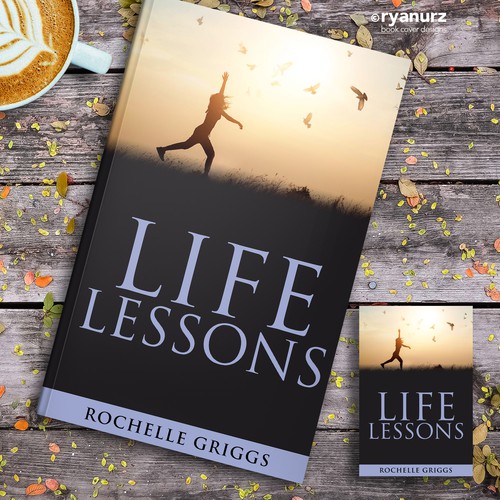 Book Cover Design for a Religious and Personal Development Book called Life Lessons Design by ryanurz
