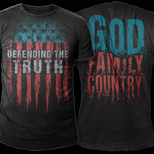 Develop a patriotic shirt that represents: The individual patriot, God, Family, Country Design by *DCLA*