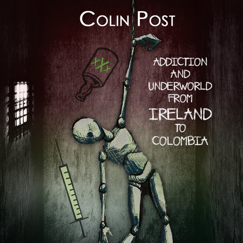 Design di Book cover for "Mad Outta Me Head: Addiction and Underworld from Ireland to Colombia" di VanjaDesigning