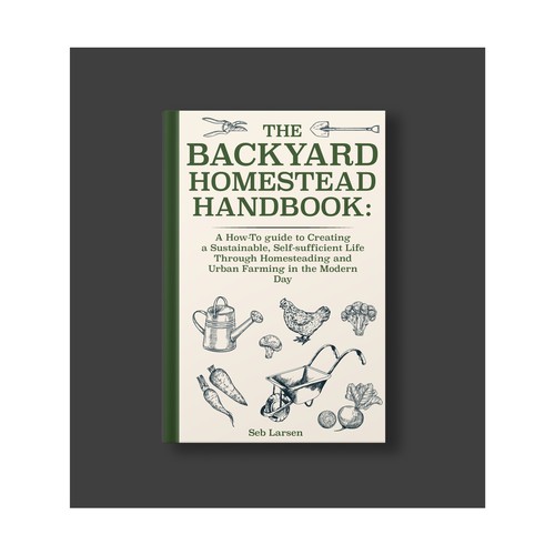 Backyard Homesteading & Urban Farming Book Cover Design Design by BarbaraKu