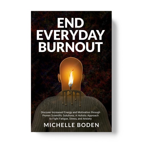 Book cover to End Everyday Burnout and grab the attention of multi-tasking 25-58 year old women Design by TopHills