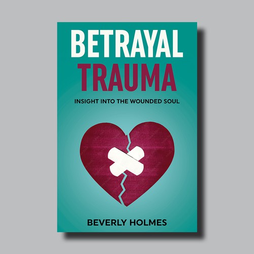 The Trauma of Betrayal Design by Brushwork D' Studio