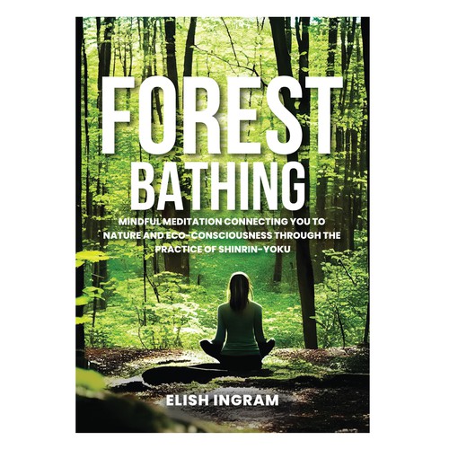 Design a Cover for Book on Forest Bathing Design by 99_master