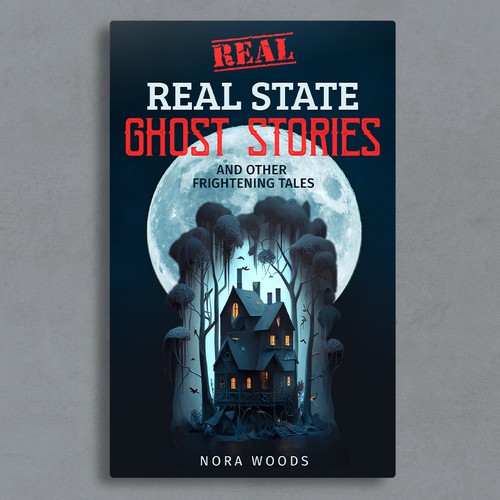 Design a "new take" on REAL haunted house/ghost stories! Design by Adriano - Covers