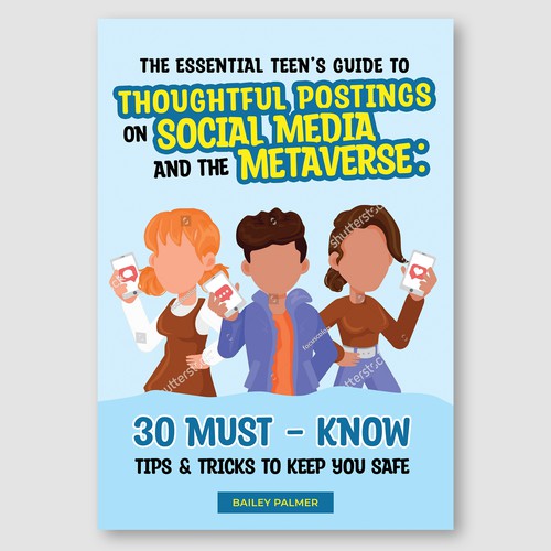 Design an awesome and eye catching book cover that appeals to teens/parents for a guide book Design by Creative Lights