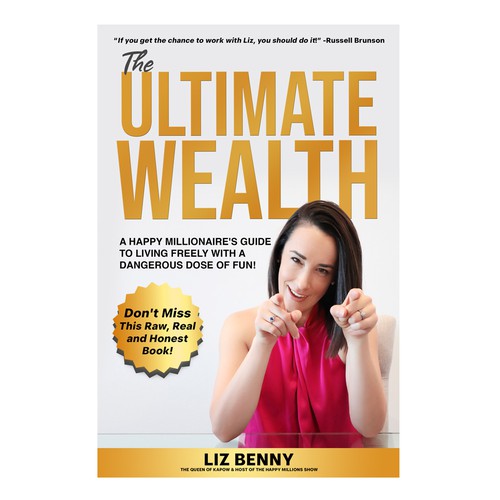 I need a Professional and Fun Cover Design for my book: "The Ultimate Wealth" Design by Mr.TK