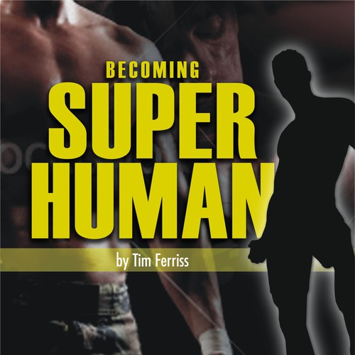 "Becoming Superhuman" Book Cover Design by dazecreative