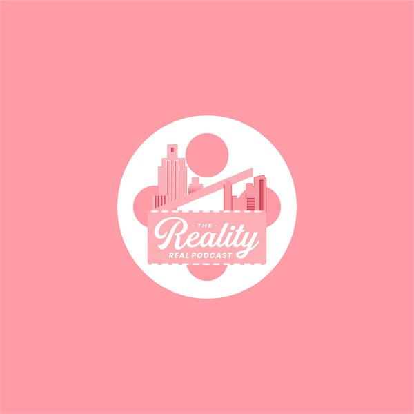 The Reality Real Podcast