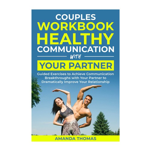 Couples WORKBOOK  Healthy Communication with Your Partner Guided Exercises to Achieve Communication Design by R A H E E M ツ