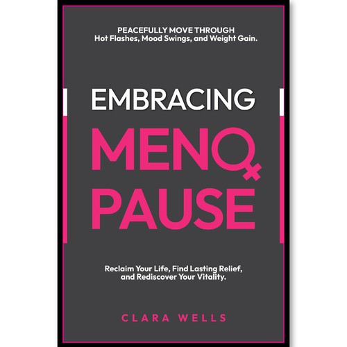 I need a book cover that connects with women about menopause Design by Creative_Crafter